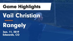 Vail Christian  vs Rangely  Game Highlights - Jan. 11, 2019