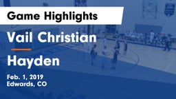 Vail Christian  vs Hayden Game Highlights - Feb. 1, 2019