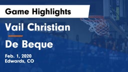 Vail Christian  vs De Beque  Game Highlights - Feb. 1, 2020