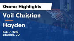 Vail Christian  vs Hayden  Game Highlights - Feb. 7, 2020