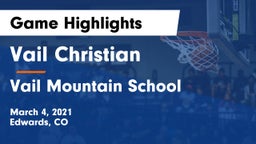 Vail Christian  vs Vail Mountain School  Game Highlights - March 4, 2021