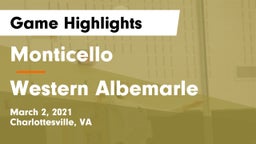 Monticello  vs Western Albemarle  Game Highlights - March 2, 2021