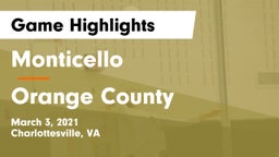Monticello  vs Orange County  Game Highlights - March 3, 2021