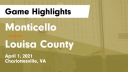 Monticello  vs Louisa County  Game Highlights - April 1, 2021