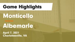 Monticello  vs Albemarle  Game Highlights - April 7, 2021