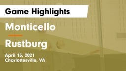Monticello  vs Rustburg  Game Highlights - April 15, 2021