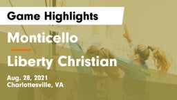 Monticello  vs Liberty Christian Game Highlights - Aug. 28, 2021