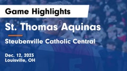 St. Thomas Aquinas  vs Steubenville Catholic Central  Game Highlights - Dec. 12, 2023