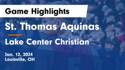St. Thomas Aquinas  vs Lake Center Christian  Game Highlights - Jan. 12, 2024