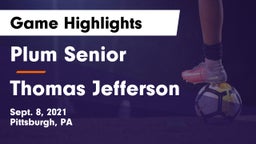 Plum Senior  vs Thomas Jefferson  Game Highlights - Sept. 8, 2021
