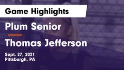 Plum Senior  vs Thomas Jefferson  Game Highlights - Sept. 27, 2021