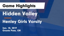 Hidden Valley  vs Henley Girls Varsity  Game Highlights - Jan. 18, 2019