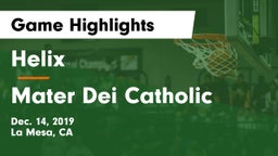 Helix  vs Mater Dei Catholic  Game Highlights - Dec. 14, 2019