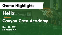 Helix  vs Canyon Crest Academy  Game Highlights - Dec. 17, 2021