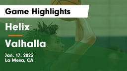 Helix  vs Valhalla  Game Highlights - Jan. 17, 2023