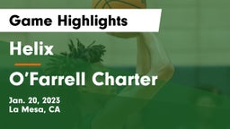 Helix  vs O’Farrell Charter Game Highlights - Jan. 20, 2023
