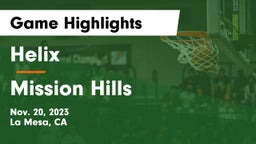 Helix  vs Mission Hills  Game Highlights - Nov. 20, 2023