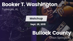 Matchup: Booker T. Washington vs. Bullock County  2018