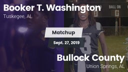 Matchup: Booker T. Washington vs. Bullock County  2019