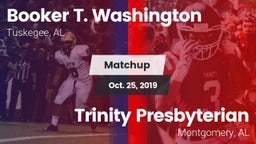 Matchup: Booker T. Washington vs. Trinity Presbyterian  2019