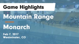 Mountain Range  vs Monarch  Game Highlights - Feb 7, 2017