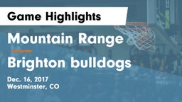 Mountain Range  vs Brighton bulldogs  Game Highlights - Dec. 16, 2017