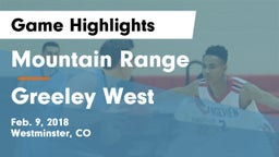 Mountain Range  vs Greeley West  Game Highlights - Feb. 9, 2018