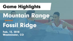Mountain Range  vs Fossil Ridge  Game Highlights - Feb. 13, 2018