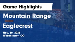 Mountain Range  vs Eaglecrest  Game Highlights - Nov. 30, 2023