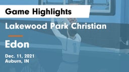 Lakewood Park Christian  vs Edon  Game Highlights - Dec. 11, 2021