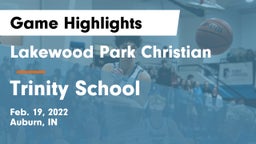 Lakewood Park Christian  vs Trinity School Game Highlights - Feb. 19, 2022