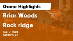 Briar Woods  vs Rock ridge Game Highlights - Feb. 7, 2020