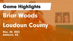 Briar Woods  vs Loudoun County Game Highlights - Nov. 30, 2022