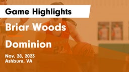 Briar Woods  vs Dominion  Game Highlights - Nov. 28, 2023