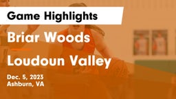 Briar Woods  vs Loudoun Valley  Game Highlights - Dec. 5, 2023