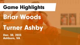 Briar Woods  vs Turner Ashby  Game Highlights - Dec. 30, 2023