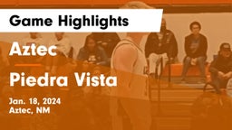Aztec  vs Piedra Vista  Game Highlights - Jan. 18, 2024