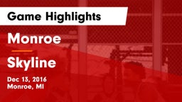 Monroe  vs Skyline  Game Highlights - Dec 13, 2016