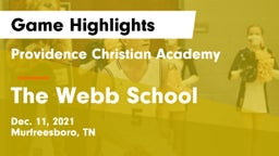Providence Christian Academy  vs The Webb School Game Highlights - Dec. 11, 2021