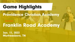 Providence Christian Academy  vs Franklin Road Academy Game Highlights - Jan. 11, 2022
