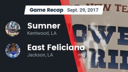 Recap: Sumner  vs. East Feliciana  2017
