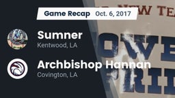 Recap: Sumner  vs. Archbishop Hannan  2017