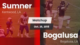 Matchup: Sumner  vs. Bogalusa  2018