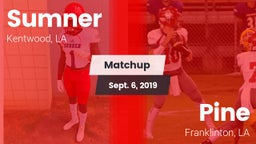 Matchup: Sumner  vs. Pine  2019