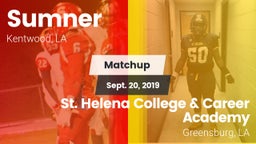 Matchup: Sumner  vs. St. Helena College & Career Academy 2019