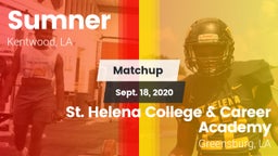 Matchup: Sumner  vs. St. Helena College & Career Academy 2020