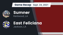 Recap: Sumner  vs. East Feliciana  2021