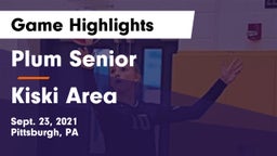 Plum Senior  vs Kiski Area  Game Highlights - Sept. 23, 2021