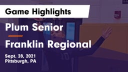 Plum Senior  vs Franklin Regional  Game Highlights - Sept. 28, 2021