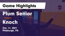Plum Senior  vs Knoch  Game Highlights - Oct. 11, 2021